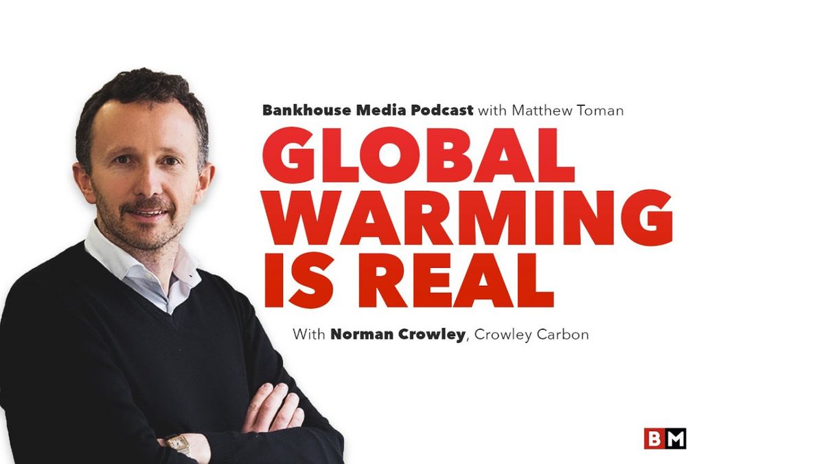 Bankhouse Media Norman Crowley | Bankhouse Media Podcast Episode #5